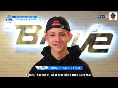 [VIETSUB] PRODUCE 101 EP01 - KIM SAMUEL (CUT P.1)