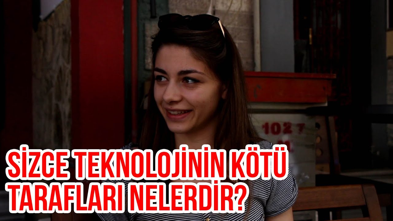 Webtekno Sokakta - Sizce Teknolojinin Kötü Tarafları Nelerdir?