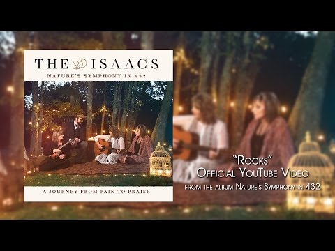 The Isaacs - Rocks - Official Youtube Video