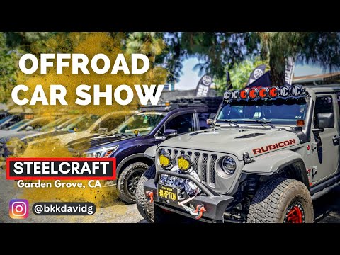 SteelCraft in Garden Grove, CA - OffRoad Car Show