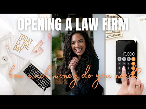 STARTING YOUR OWN LAW FIRM IN 2022// How Much Money Do You Need To Open Your Law Firm?