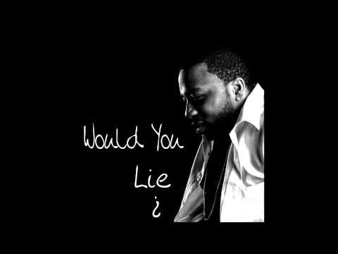 Would You Lie¿ by Lil Craig Of 2Reel