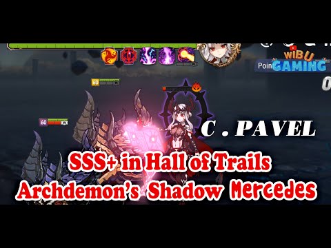 [Epic Seven] SSS+ Commander Pavel Fight! & BEAT ARCHDEMON’S SHADOW MERCEDES in Hall of Trails Epic 7