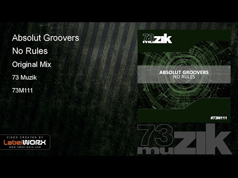 Absolut Groovers - No Rules (Original Mix)