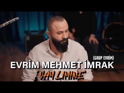Evrim Mehmet İmrak - Vay Lımıne (2026 Offical Video)
