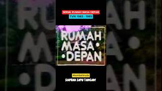 Download lagu Serial Rumah Masa Depan TVRI 1983 #sejarah #historyartis #sejarahdunia #shorts #filmlawas mp3