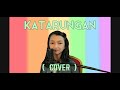 Katarungan (Cover) | Jilianne Nombrado