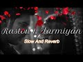 Raston K Darmiyan Slow And Reverb OST Drama Sheharzaad Geo Kahani 2022 YOUR PROFEXXOR