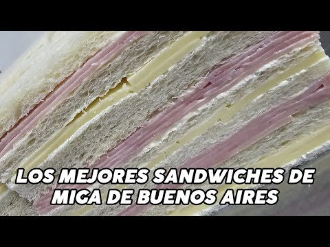 ¿COMO SE HACEN LOS MEJORES SANDWICH DE MIGA DE BUENOS AIRES?