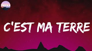C&#39;est ma terre - Christophe Maé (Letra/Lyrics)