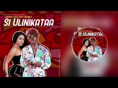 Jaivah Ft. Gigy Money_Si Ulinikataa (Official Audio)