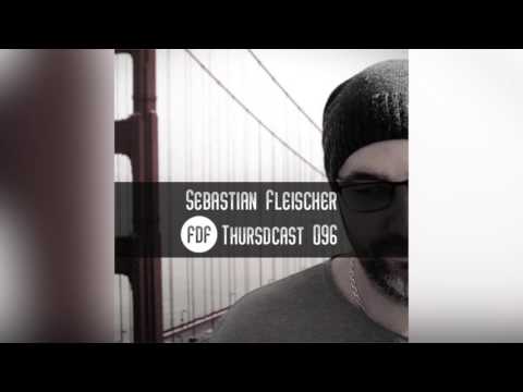 Sebastian Fleischer - FDF Thursdcast #096