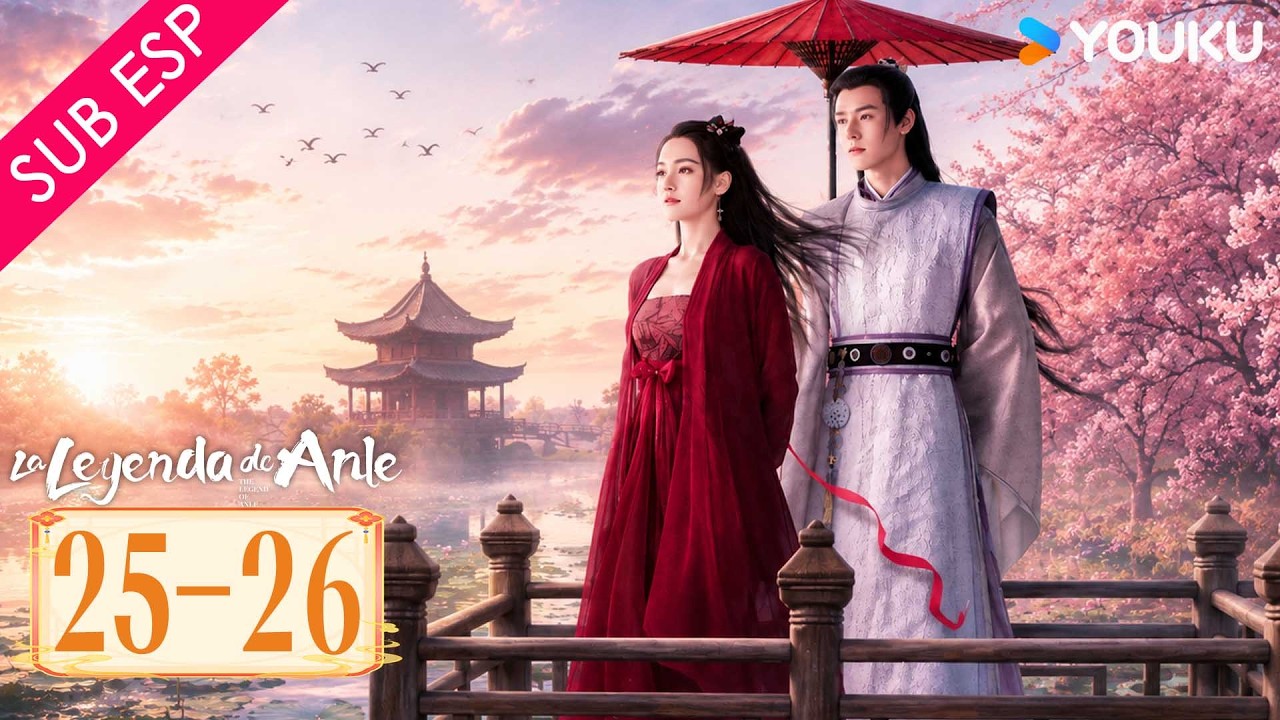 【SUB ESP】La leyenda de Anle EP225-26 | ¿Pirata o princesa? Su venganza sacudirá al imperio | YOUKU