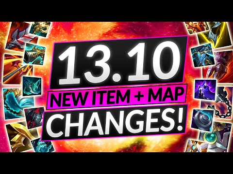 NEW PATCH 13.10 Buffs + Nerfs - ITEM CHANGES and MAP REWORKS?! - LoL Meta Guide
