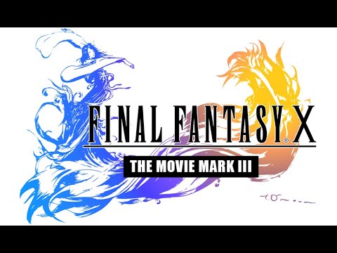 Final Fantasy X - The Full Movie - Mark III (PS2/PCSX2)