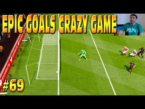 FIFA 15 LIVERPOOL CAREER MODE: EPIC GOALS - CRAZIEST GAME EVER!! #69