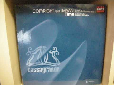 Copyright feat  Imaani  - Time Main Mix