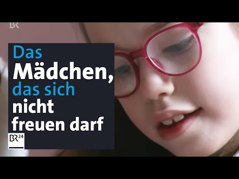 Seltene Genmutation: Das Mädchen, das sich nicht freuen darf | Abendschau | BR24