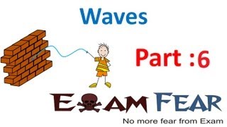 Physics Waves part 6 (Amplitude of Waves) CBSE class 11