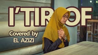 Download lagu i tiraf  - cover by  El Azizi  ( )  #elazizi #musikpositif  #itiraf mp3