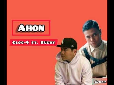 AHON - Gloc-9 Ft. Bugoy Drilon | Lyrics
