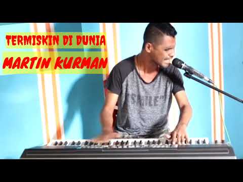 TERMISKIN DI DUNIA - MARTIN KURMAN