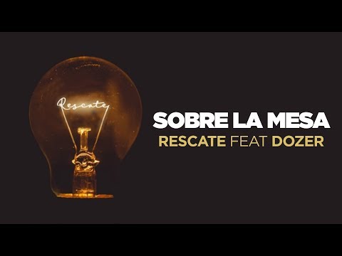Rescate - Sobre La Mesa (Audio)