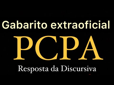 PCPA: gabarito extraoficial para Escrivão da prova discursiva