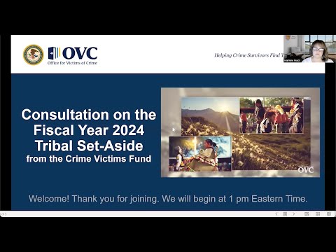 Consultation on the FY 2024 Tribal Set-Aside from the Crime Victims Fund | Day 2 | January 18, 2024 | Office for Victims of Crime