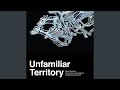 Unfamiliar Territory: II. As Night Falls