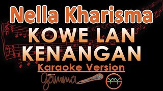 Nella Kharisma - Kowe Lan Kenangan KOPLO (Karaoke Lirik Tanpa Vokal)