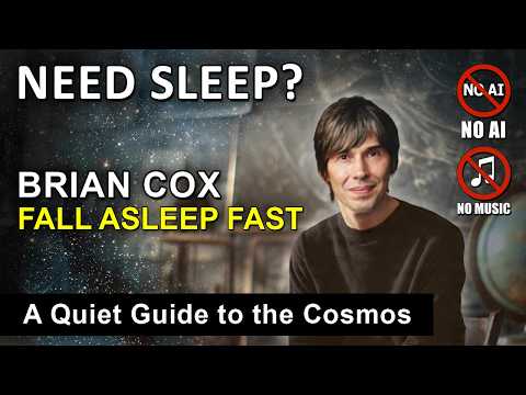 Space, Time, and the Universe with Brian Cox | 1 Hour NO MUSIC Sleep Remix (NO AI)
