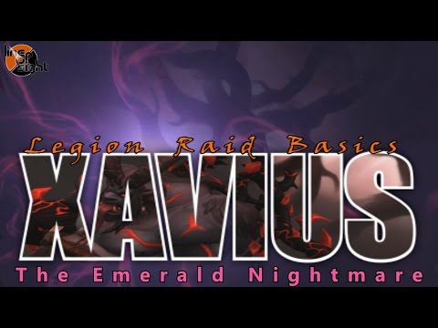 Xavius: Two Minute Tips | Normal/Heroic | Legion Raid Basics