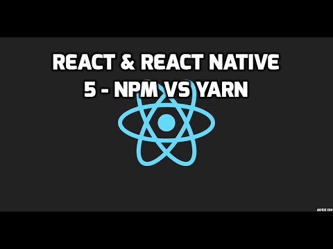 Formation React React Native 5 NPM vs Yarn