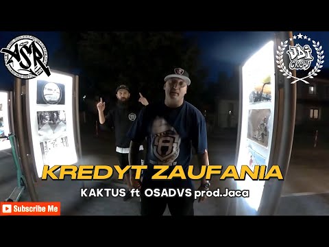 Kaktus feat OsaDVS -   Kredyt Zaufania prod.JACA