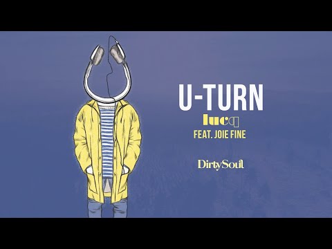 Lucq - U-Turn (feat. Joie Fine)