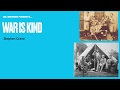War is Kind by Stephen Crane