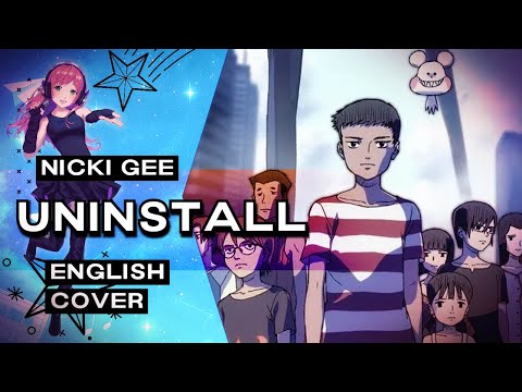 Bokurano: Ours - Uninstall - English Cover 【Nicki Gee】