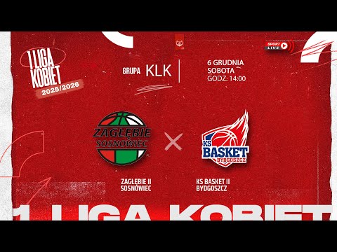 Zagłębie II Sosnowiec - KS Basket II Bydgoszcz (KLK)