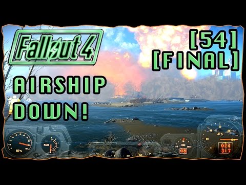Airship Down! | Fallout 4 Survival Mode Series [54 & Final]
