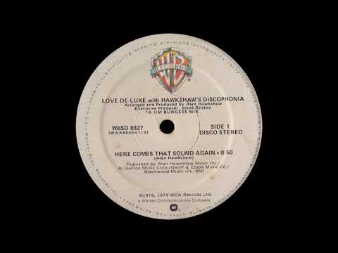Love De-Luxe - Here Comes That Sound Again [1979]