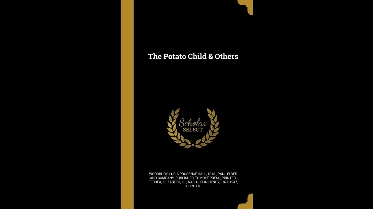 The Potato Child & Others