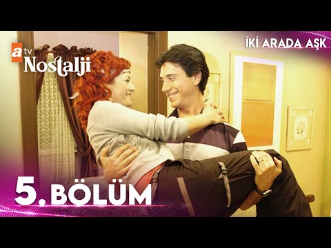 İki Arada Aşk 5. Bölüm