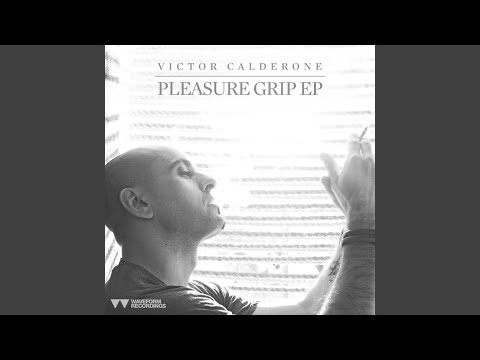 Pleasure Grip (Original Mix)
