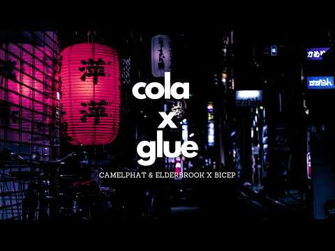 Cola x Glue | Mashup
