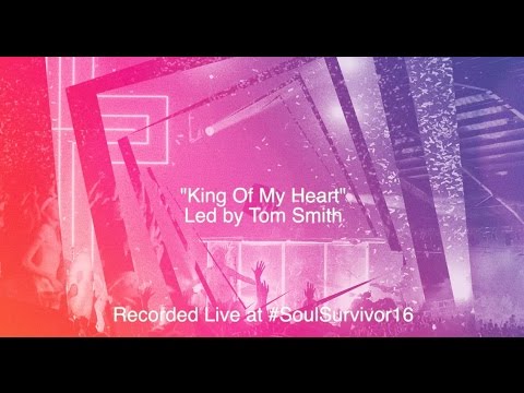 Soul Survivor - King Of My Heart (Lyric video)