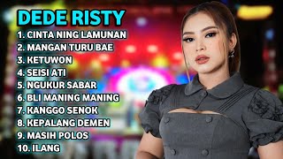 Download lagu FULL ALBUM TERBARU 2026 DEDE RISTY CINTA NING LAMUNAN - MANGAN TURU BAE - KETUWON mp3