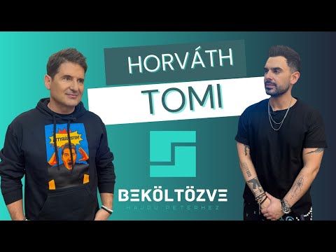 Beköltözve Hajdú Péterhez: Horváth Tomi