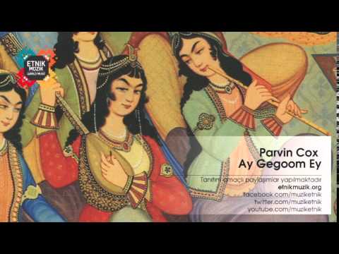 Parvin Cox - Ay Gegoom Ey
