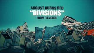 August Burns Red - Divisions